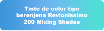 Tinte de color tipo berenjena Revlonissimo 200 Mixing Shades