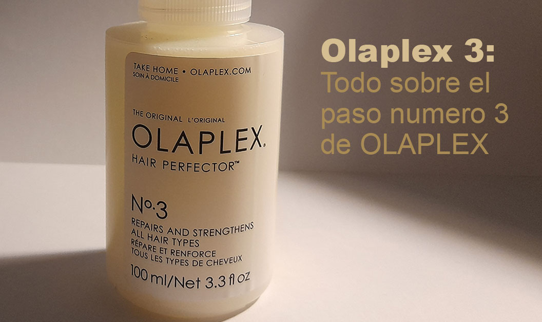 Olaplex 3 Todo sobre el paso numero 3 de OLAPLEX