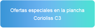 Ofertas especiales en la plancha Corioliss C3