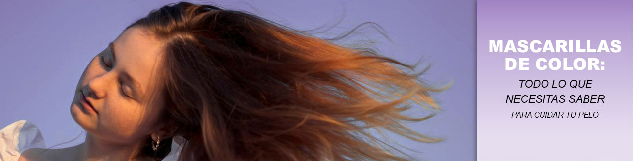 Mascarillas de color: todo lo que necesitas saber para cuidar tu pelo